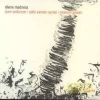 Divine Madness - Ferrabosco, Johnson, Lanier, Dowland, Adwan, Smetryns